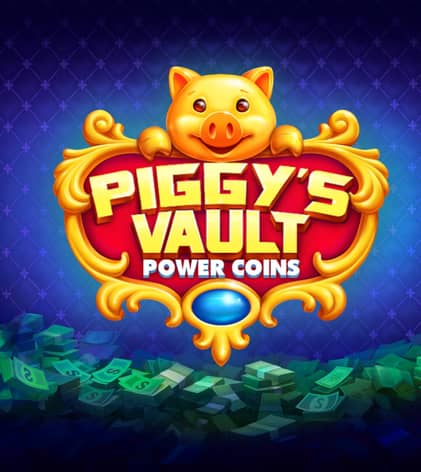 Piggy's Vault: Power Coins