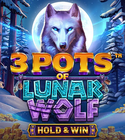 3 Pots of Lunar Wolf - Hold & Win