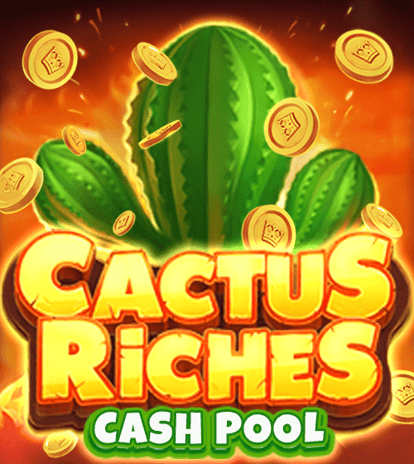 Cactus Riches: Cash Pool