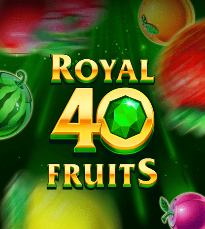 Royal Fruits 40