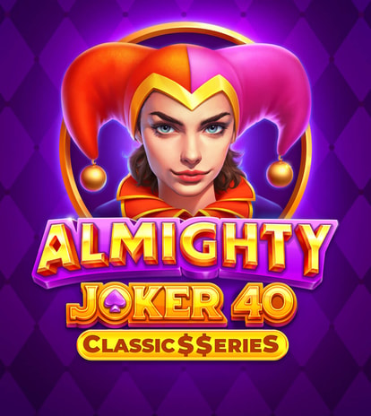 Almighty Joker 40: Classic$$eries