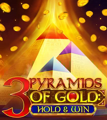 3 Pyramids of Gold: Hold & Win