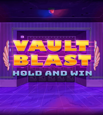 Vault Blast Hold & Win